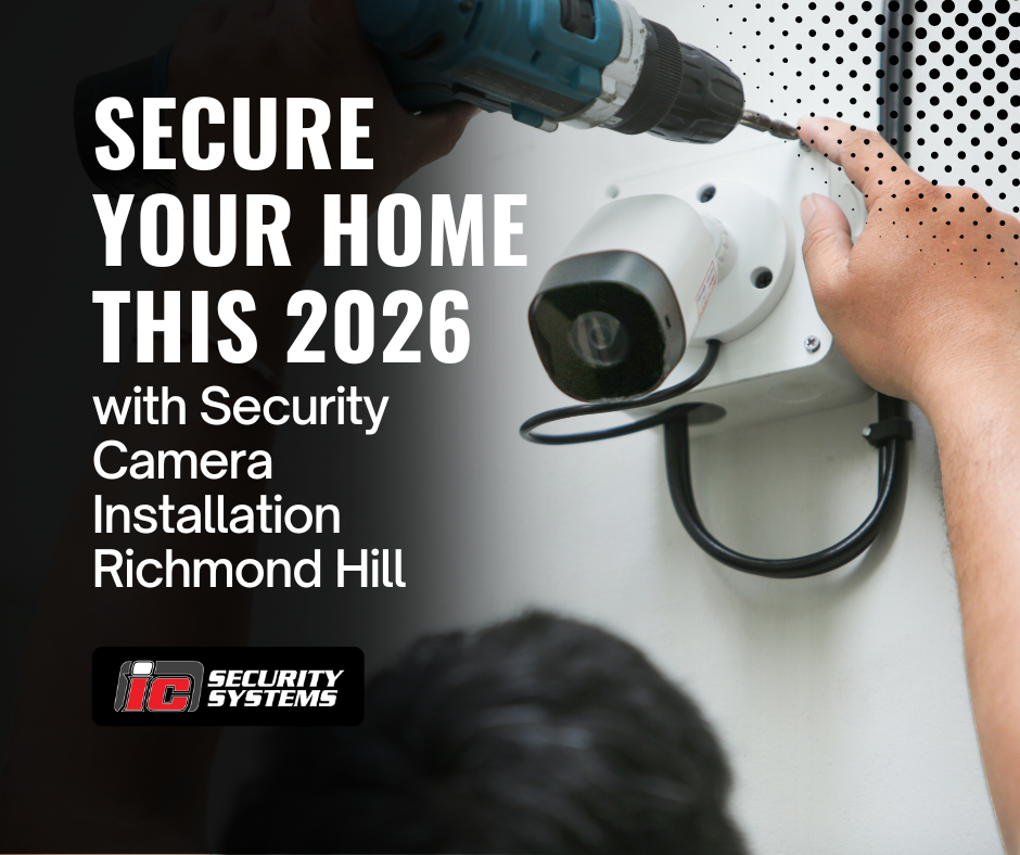 Security Camera Installation Richmond Hill