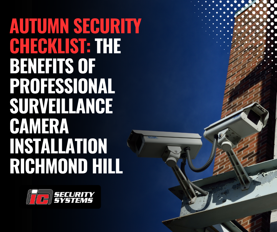 Surveillance Camera Installation Richmond Hill